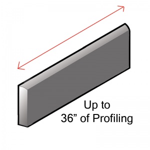   Up to 36" of Matte Profiling  